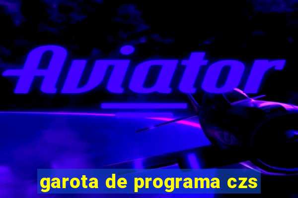 garota de programa czs